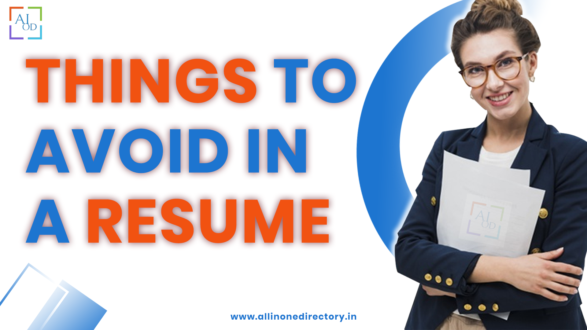Things to Avoid While Preparing Your Resume/CV.
